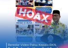 Beredar Video Palsu Kepala BKN, Prof. Zudan: Itu Hoax, Ikuti Sumber Berita Resmi di BKN