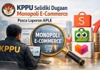 KPPU Selidiki Dugaan Monopoli E-commerce Pasca Laporan APLE
